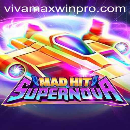 Exploring MadHitSupernova and the Alluring Vivamax Win