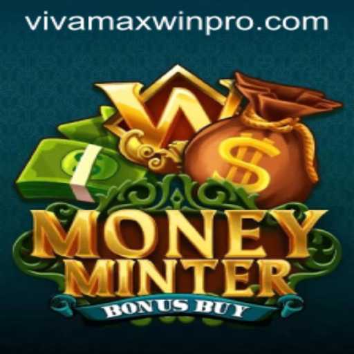 Experience the Thrill of MoneyMinterBonusBuy and Unlock Vivamax Win