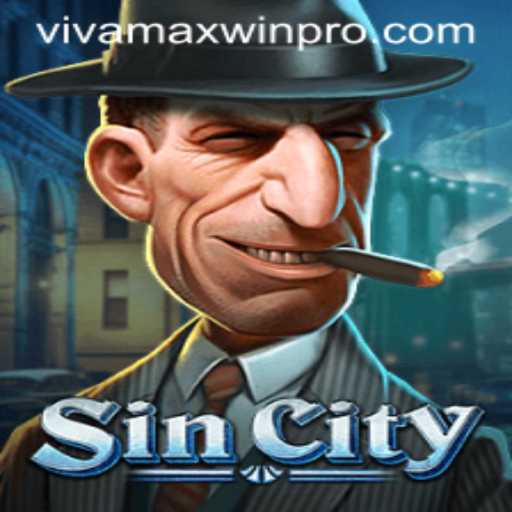 SinCity: Unveiling the Thrilling World of Vivamax Win